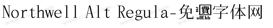 Northwell Alt Regula字体转换